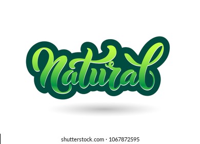 Natural logo. Vector image for food labels, emblems for packaging healthy food, vegetarian menu. Isolated sign on white background. Style text calligraphy and lettering.