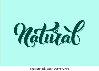 Natural logo. Vector image for food labels, emblems for packaging healthy food, vegetarian menu. Isolated sign on  background. Style text calligraphy and lettering.