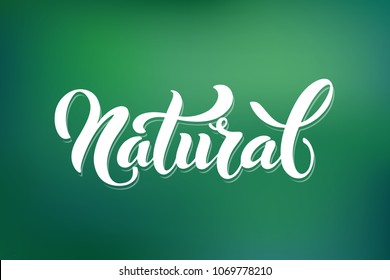 Natural logo. Vector image for food labels, emblems for packaging healthy food, vegetarian menu. Isolated sign on white background. Style text calligraphy and lettering.