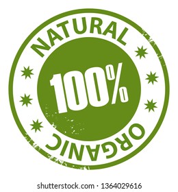Natural Organic 100 percent green round rubber stamp icon isolated on white background. Vector illustration
