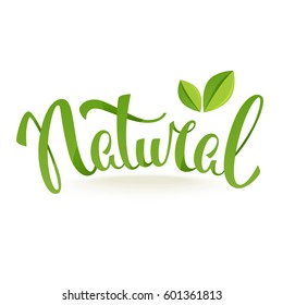 natural and organic, green glossy leaves and lettering composition for your labels, logo, emblems design template