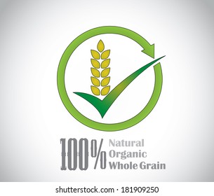 Natural Organic Whole Grain Food Product Symbol Icon Concept Art. A Dark Green Tick Mark With Fresh Green Natural Organic Whole Wheat Grains With Circular Arrow Around - Concept Design Illustration