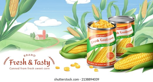 Natural And Organic Whole Kernel Corn Can Ad Banner. 3d Can Package Mockups And Corn Kernels On A Engraving Farm Field Drawing.