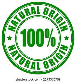 Natural origin round label on white background, 100 guarantee seal