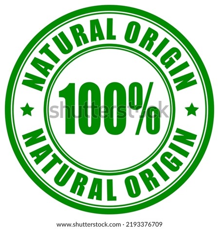 Natural origin round label on white background, 100 guarantee seal