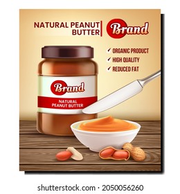 Natural Peanut Butter Promotional Poster Vector. Peanut Butter Blank Bottle, Nuts And Creamy Food With Knife Kitchen Utensil On Wooden Desk Advertising Banner. Style Concept Template Illustration