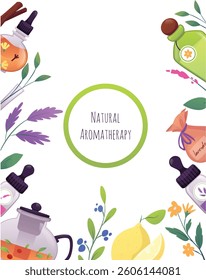 Natural perfumery or aromatherapy products. Vector flat poster design. Glass bottles, teapot with flowers and spices herbal mixture. Floral essence fragrance cosmetic. Anise star, cinnamon and lemon