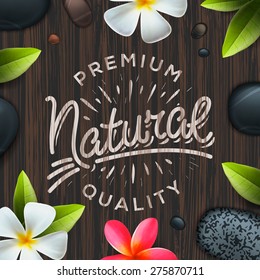 Natural premium quality label, spa concept, vector illustration.