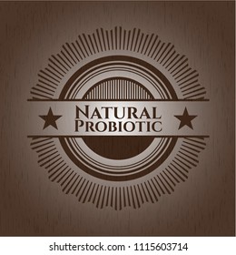  Natural Probiotic wooden emblem