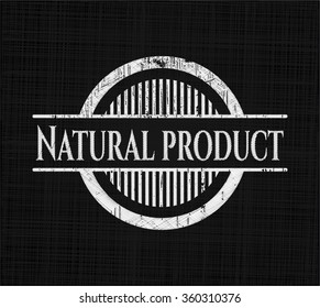 Natural Product chalkboard emblem on black board
