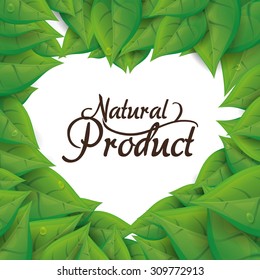 Natural product digital design, vector illustration 10 eps graphic