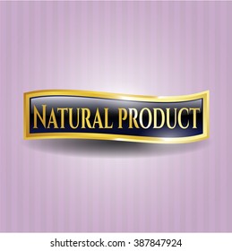 Natural Product golden badge or emblem