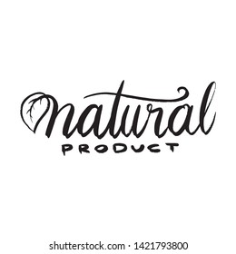 Natural Product Label Badge for organic, natural, bio and eco friendly products isoated on background - Vector EPS