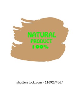 Natural products icon, package label vector graphic design. Natural origination and ingredients products label, sign, vector natural sign. Acrylic grunge tag natural product label.