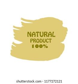Natural products icon, package label vector graphic design. Natural origination and ingredients products label, sign, vector natural sign. Acrylic grunge tag natural product label.