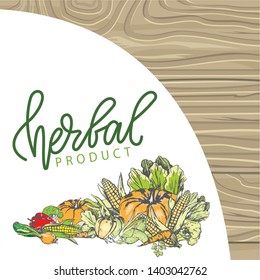 Natural products vector, bio food harvesting banner, corn and pepper, foliage and carrot pumpkin and onion meal fresh harvest organic fruits veggies. Logo for menu of bio products on wood background