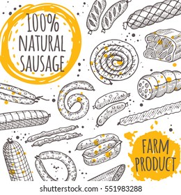 Natural sausage card. Farm product. Hand drawn vector illustrations. Can be used for farmers market, menu, cafe, restaurant, poster, banner, sticker, placard and other