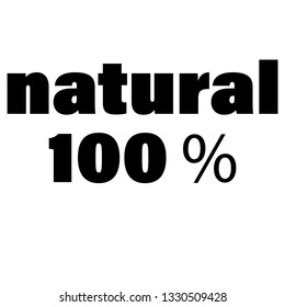 natural  slogan for t-shirt print and other uses