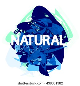 Natural, word on blue abstract background, design template, vector illustration