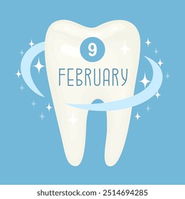 Naturalistic image of a tooth and text February 9. Congratulatory banner for the world dentist day. White, healthy tooth with roots. Feeling of freshness. Vector illustration for dentists.