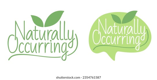 Naturally Occuring - existing by nature and without artificial aid. No Preservatives no artificial Flavors badge - two options in single sticker for healthy products composition