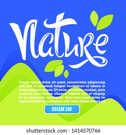 Nature banner, abstract app page template with lettering composition sing in button and place for text