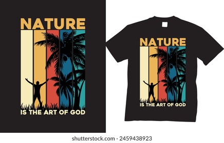 Nature of Beauty tshirt design, Beauty of nature-quotes tshirt, best nature t shirt design, Outdoor t shirt design, vintage t-shirt design, nature walk tshirt, vector t shirt, new nature t shirt