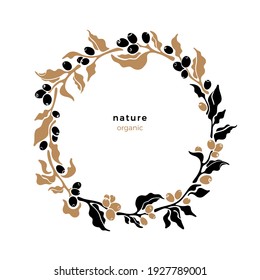 Nature border. Vector nature branch, berry. Organic symbol. Vintage herbal wreath. Illustration isolated on white background. Coffee tree, aroma organic bean