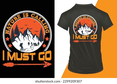 Nature is calling adventure t-shirt design for hiking lovers