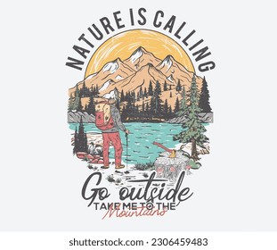La naturaleza está llamando. Diseño de impresión vectorial al aire libre para camisetas. Obra artística del lago de montaña.