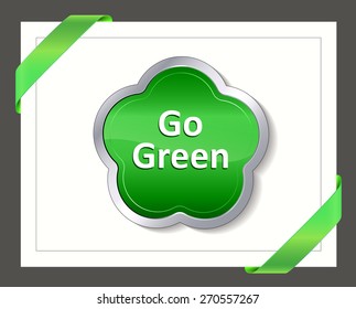 Nature concept with glossy buttons and the text Go Green.