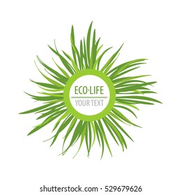 Nature concept green grass text Life, vector illustration. Eco symbol icon, banner, sticker. Bio world concept. Clean Earth. Eco label environment green life.
