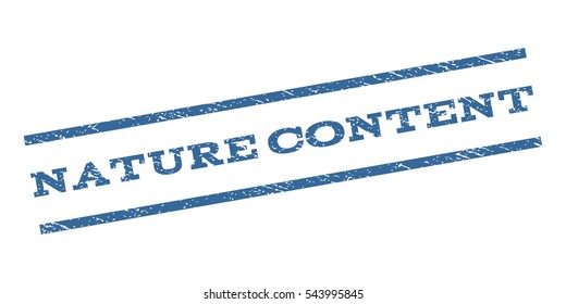 Nature Content watermark stamp. Text caption between parallel lines with grunge design style. Rubber seal stamp with unclean texture. Vector cobalt blue color ink imprint on a white background.