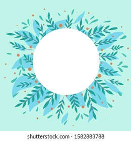 Nature greeting card. Round frame with flat foliage, berries and place for text on turquoise background. Branches with foliage. Delicate vector template for banners, invitations and your creativity.