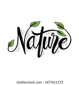 Nature hand lettering calligraphy with leaves