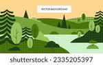 Nature landscape, natural background. Green tree plants, hills, grass, lake water. Summer scenery panorama in modern style. Abstract rural country environment, panoramic view. Flat vector illustration