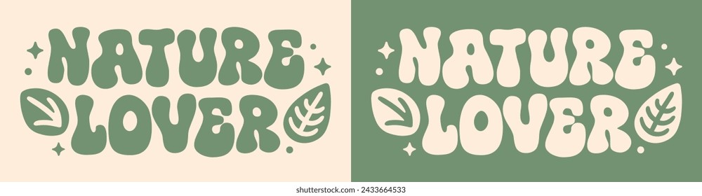 Nature lover lettering eco-friendly climate change environment activist card. Retro vintage groovy wavy letters boho aesthetic leaves drawing. Quotes text for shirt design and print vector cut file.