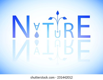 Nature modern lettering illustration. Vector