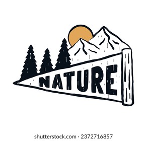 The nature mountain vector hand drawing for t shirt, badge, sticker illustration