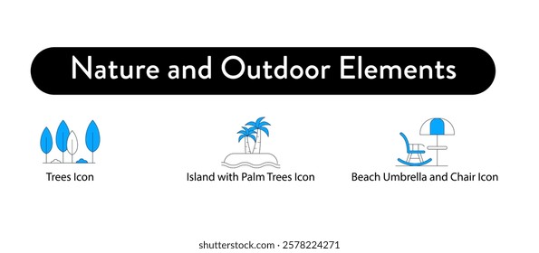 Nature and Outdoor Elements. Trees Icon, Island with Palm Trees Icon, Beach Umbrella and Chair Icon