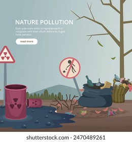 Nature pollution bad environment with trash and toxic garbage