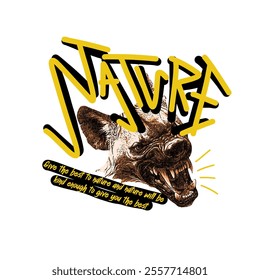 nature slogan and animal illustration for streetwear