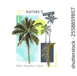 nature slogan with plam tree on blue sky vector illustration for fashion print