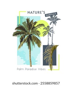 nature slogan with plam tree on blue sky vector illustration for fashion print