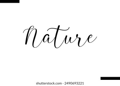 nature stylish typography text saying