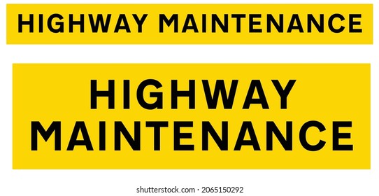 Nature of work being done by vehicle working on the highway, road signs in the United Kingdom