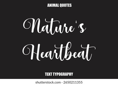Tipografia do texto da batida do coração da natureza