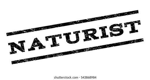 Naturist watermark stamp. Text caption between parallel lines with grunge design style. Rubber seal stamp with unclean texture. Vector black color ink imprint on a white background.