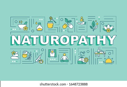 Naturopathy word concepts banner. Naturopathic medicine. Pseudoscientific practices. Infographics with linear icons on turquoise background. Isolated typography. Vector outline RGB color illustration