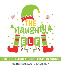 The naughty elf merry christmas designs, Christmas ELF family designs